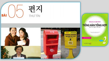 Tiếng Hàn SƠ CẤP 2 - Bài 5 (Luyện nghe có đáp án)