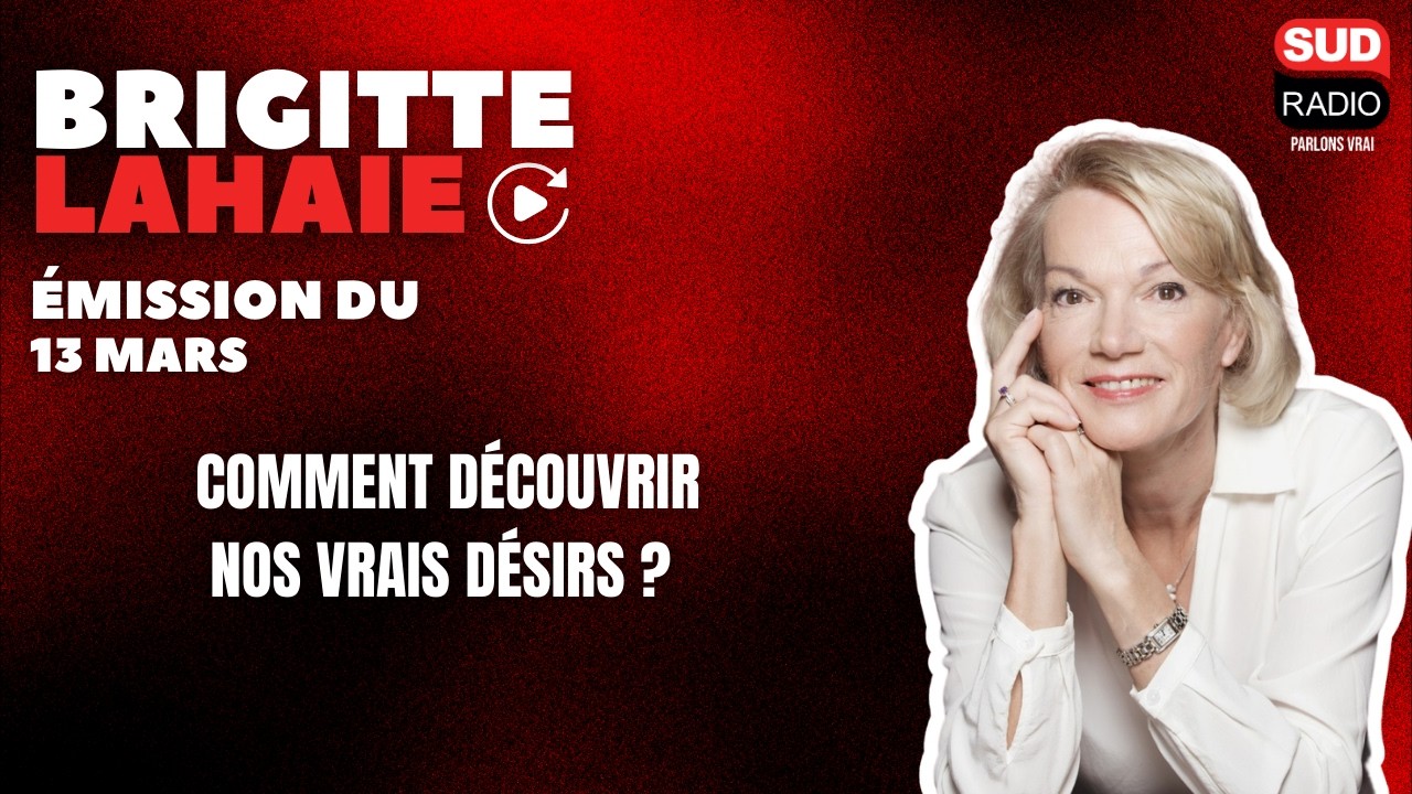 Découvrir ses désirs - Emission du 13 mars 2026