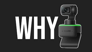 WHY get the Insta360 Link: 4K livestreaming camera