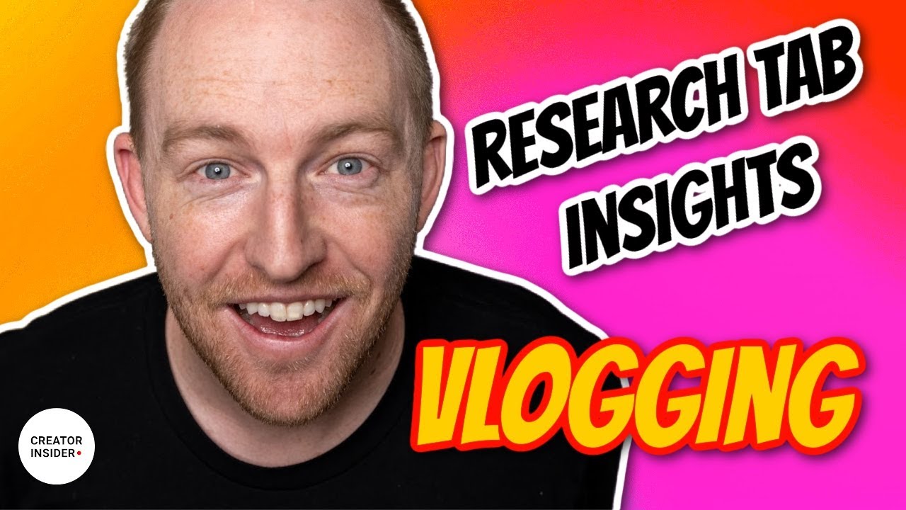 Research Tab Insights: Vlogging Best Practices!