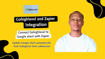 How to Use Zapier (Webhooks) to Connect GoHighLevel to Google Sheets