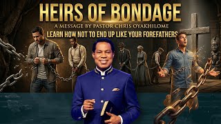 Heirs of Bondage |Refuse to be bound by the idols of your forefathers | Pastor Chris