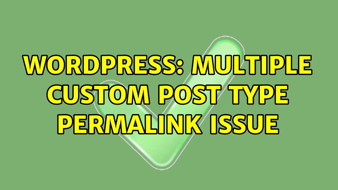 Wordpress: Multiple Custom Post Type permalink issue - YouTube