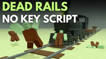 Dead Rails Script | Auto Farm, Aimbot, Kill Aura, OP GUI!