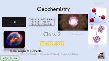 Geochemistry | Lecture series || Lecture 2 - Origin of elements, in English
