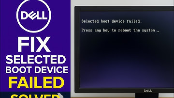 Fix “Selected Boot Device Failed” Error | Dell Boot Problem Solved (Step-by-Step)