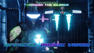 Through The Silence [Official Music Video]