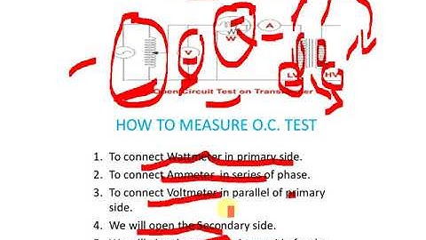 Open Circuit Test or No Load Test of the Transformer