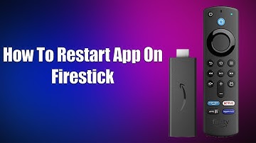 How To Restart App On Firestick