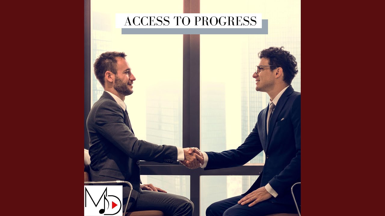 Access To Progress - YouTube