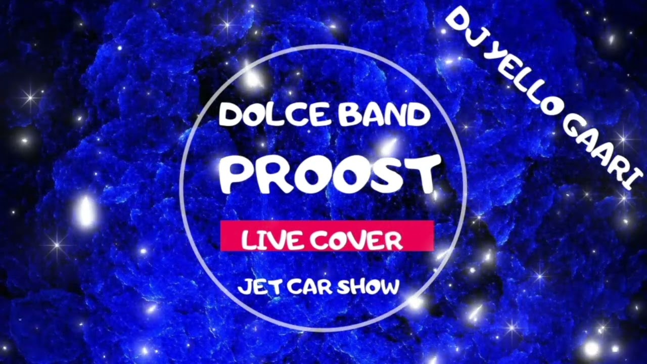 DOLCE BAND LIVE🔥 HENRY B🔥🎤(PROOST)LIVE🔥COVER🔥JET CAR SHOW 💃🎶🍹 ❤️🔥DJ YELLO GAARI 🎚🔥