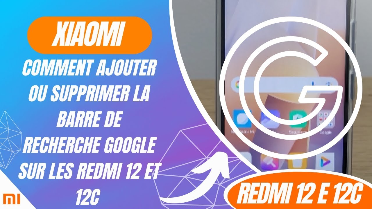 Comment ajouter ou supprimer la barre de recherche Google sur les Redmi ...