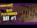 Borderlands 2 | Maya Reborn Playthrough Funny Moments And Drops | Day #1