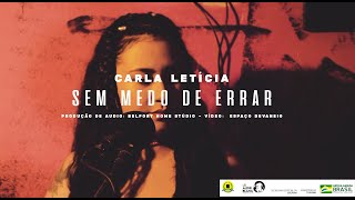 Carla Letícia - Sem Medo De Errar - Devaneio Sessions