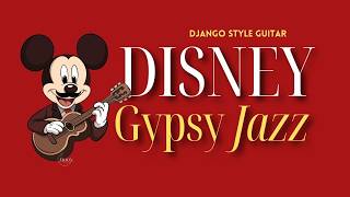Disney Songs in Gypsy Jazz 🎸 | Fast Swing Covers