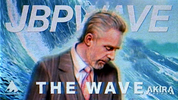Jordan Peterson & Akira The Don - The Wave 🌊 | Music Video