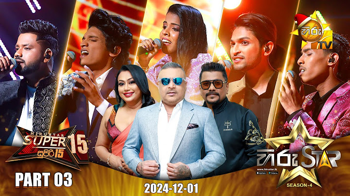 Hiru Star - Season 04 | SUPER 15 - Part 03 | 2024-12-01