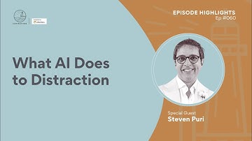 How AI Impacts Attention and Distraction | Steven Puri | ContraMinds #060