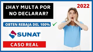 🔴MULTA por NO PRESENTAR declaración mensual SUNAT DENTRO DEL PLAZO| REBAJA DEL 100% GRADUALIDADES