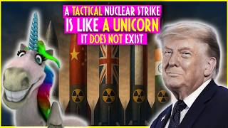 Tactical Nukes Are Not A Thing