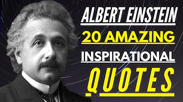 Albert Einstein Amazing Inspirational Quotes