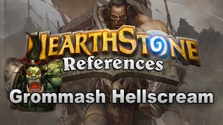 Grommash Hellscream - Hearthstone References - Episode 4