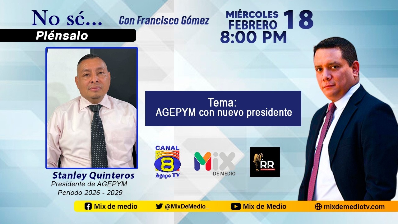 No se Piénsalo | AGEPYM con nuevo presidente | Stanley Quinteros | 18 Febrero 2026