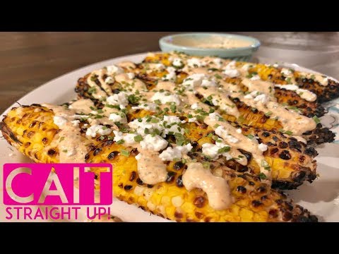 Grilled Mexican Style Street Corn Recipe | Cait Straight Up