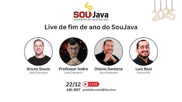 Live de Fim de Ano do SouJava (2025)
