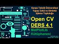 OpenCV Python Dersleri #6 (A-Z)- Matplotlib |Yapay Zekâ ve Görüntü İşleme Topluluğu