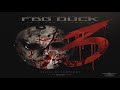 Fbg Duck X Fuck Yo Duece