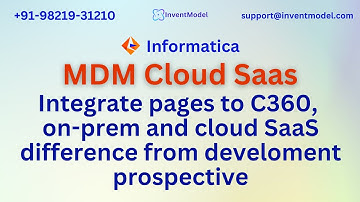 Informatica MDM training | Integrate pages to C360, on prem and cloud SaaS difference