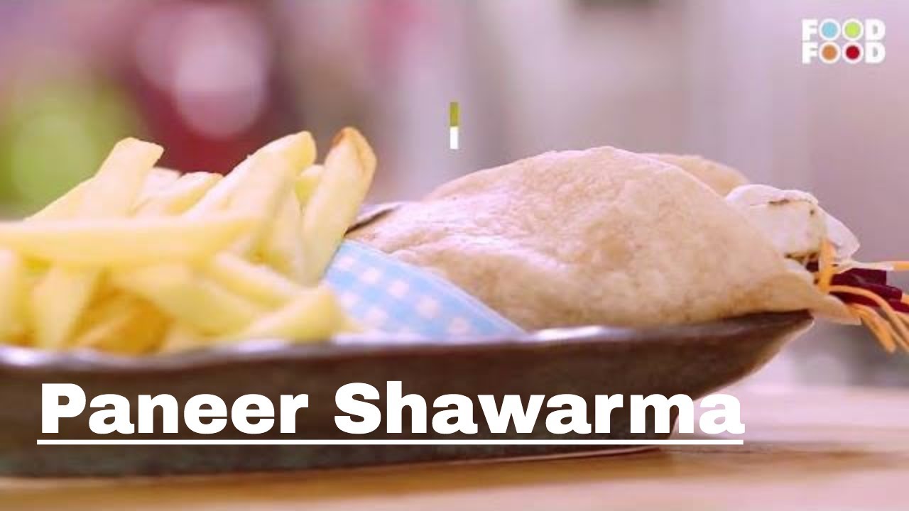 Paneer Shawarma | Quick Indian Street Style Veg Shawarma Recipe | घर पे बनाएँ पनीर शवर्मा | FoodFood