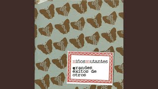 Miniatura de "Niños Mutantes - En Tus Ojos"