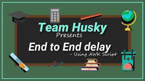 AWK script to calculate End to End delay of a given network designed in NS2