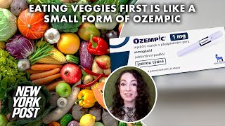 Eating veggies first can help you lose weight like a ‘small form of Ozempic’