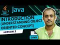 L2 | Introduction(Understanding Object Oriented Concept) | Part 2 | Java for beginners