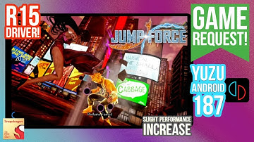 Jump Force Android Yuzu Update Test! 8+Gen1