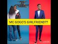 MC GOGO INTRODUCES GIRLFRIEND ❤️ LEAVING GIRLS HEARTBROKEN 💔