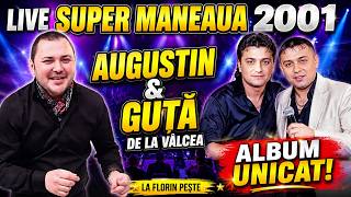 Live Vol Super Maneaua 2001 - Augustin Si Guta De La Valcea Album Unicat La Florin Peste