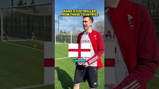 Name A Footballer From Every Country