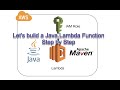 How to build a Java Lambda Function from Scratch | Lambda, Java, Maven, IntelliJ