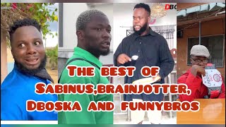 The Best of brainjotter, sabinus, Dboska and funnybros. #nigeriacomedy #nigeriancomedy #comedy 
