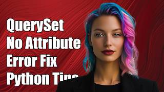 Queryset Object Has No Attribute Meta