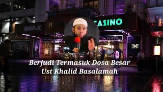 Judi Haram tapi Banyak yang Menganggap Hiburan, Salah satu dosar besar ustad khalid basalamah
