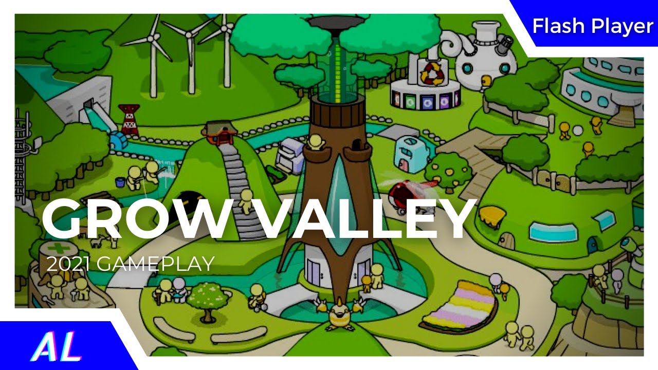 Grow Valley 2021 Gameplay | Adobe Flash Player 32 - YouTube