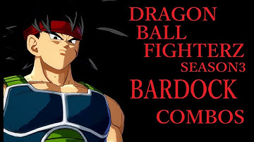 【S3】DRAGON BALL FIGHTERZ BARDOCK BASIC COMBOS【ドラゴンボールファイターズ バーダック 基礎コンボ】