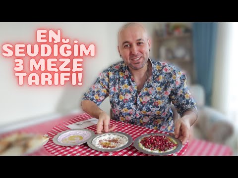 En Sevdiğim 3 Meze'nin Tarifi!!!