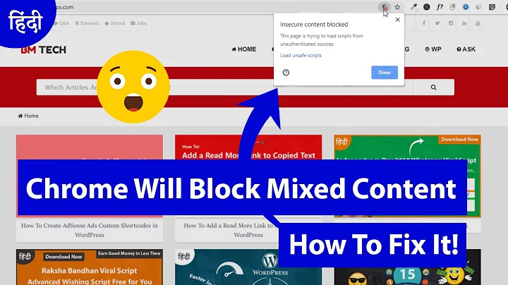 😮 Google Chrome Will Block Mixed Content! | How To Fix It!