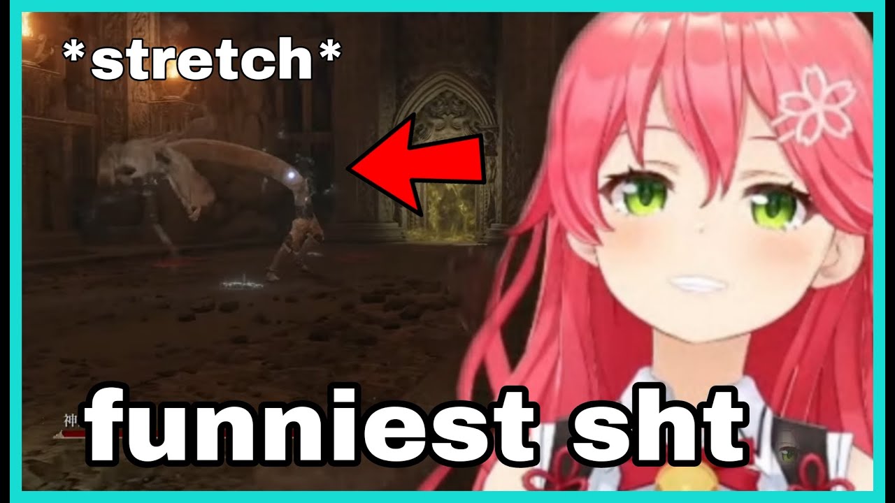 Sakura Miko Die Laughing At Her Enemy Stretch And Spin His Body | Elden Ring  [Hololive/Eng Sub]
